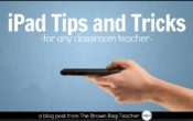 iPad Tricks, Tips, and Apps for the Classroom