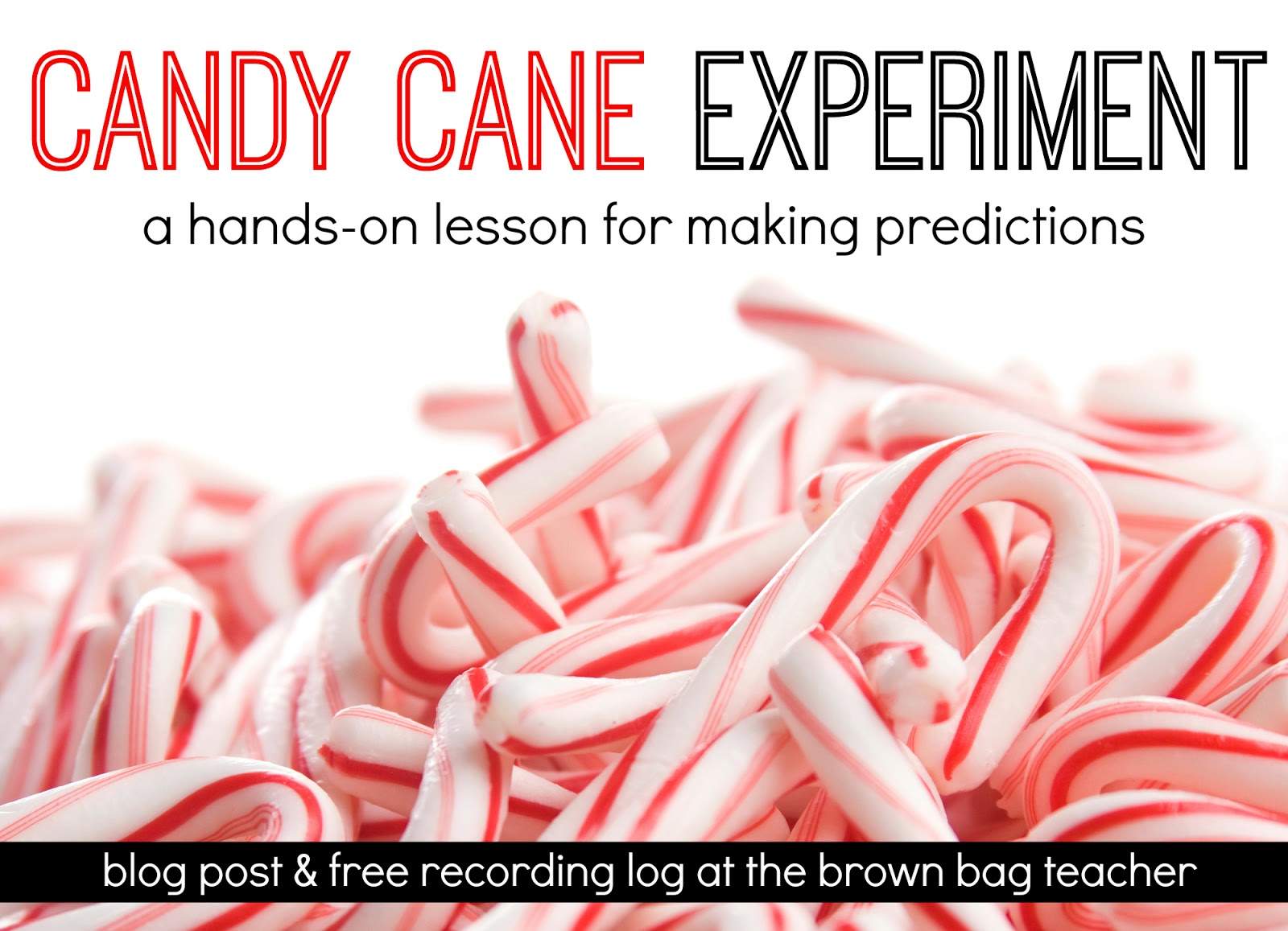 Candy Cane Experiment