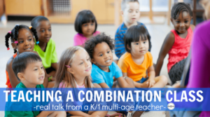 Split classes? Combination classes? Multi-age classes? Whatever you call them, they are a challenge! See how I structure my K/1 classroom and make it all work!