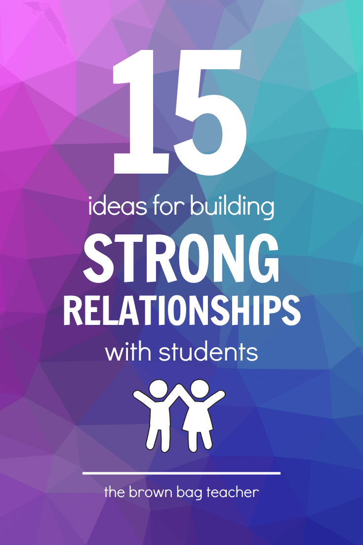 Building Strong Relationships with Students