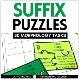 30 Suffix Puzzles for Morphology and Grammar Reading Group Centers and Tasks