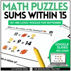 Algebraic Thinking Math Logic Puzzles for September: Adding with 15 Tasks