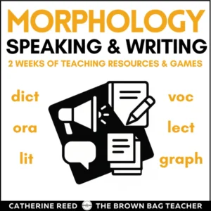 Morphology: Speaking & Writing Prefixes, Suffixes, Root Words Resources & Games